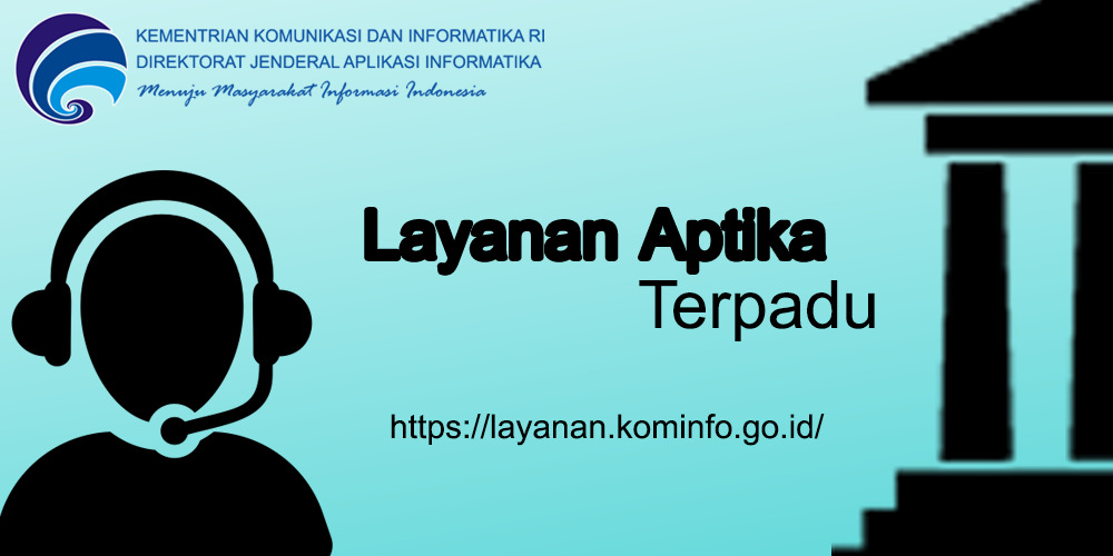 Layanan Aptika Terintegrasi – Ditjen Aptika